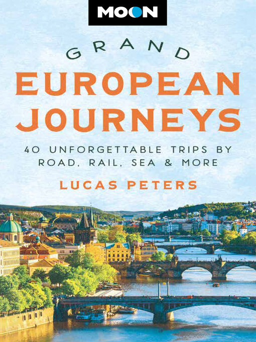 Title details for Moon Grand European Journeys by Lucas Peters - Available